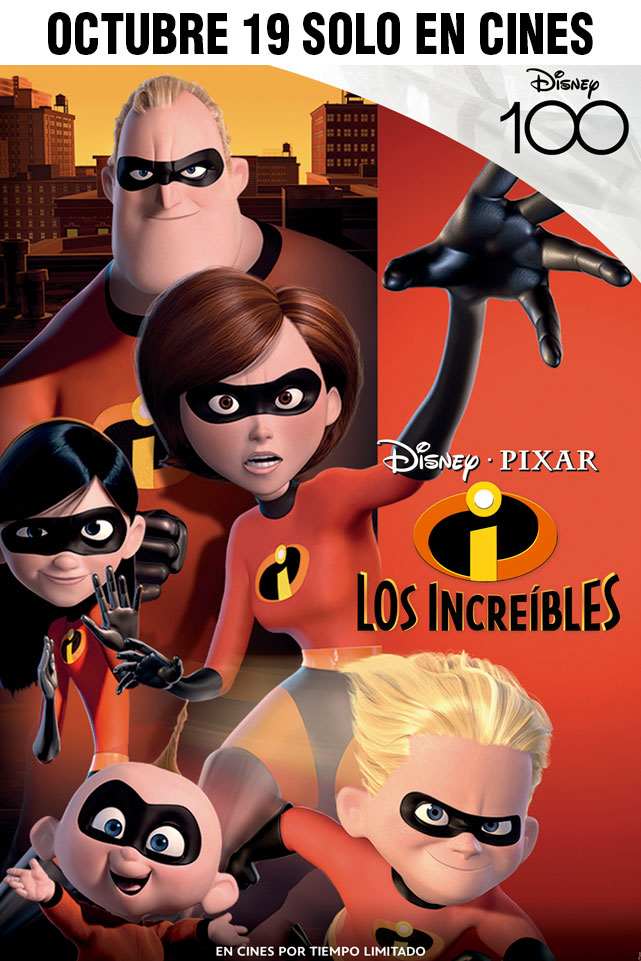 100 AÑOS DISNEY: Los Increíbles 2004